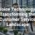 Why Better Technology Means Better Business